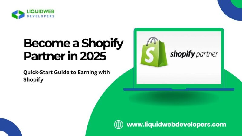 Become a Shopify Partner in 2025: Quick‑Start Guide to Earning with Shopify