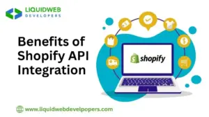 Benefits of Shopify API Integration