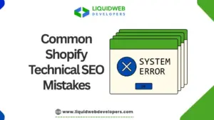 Common Shopify Technical SEO Mistakes