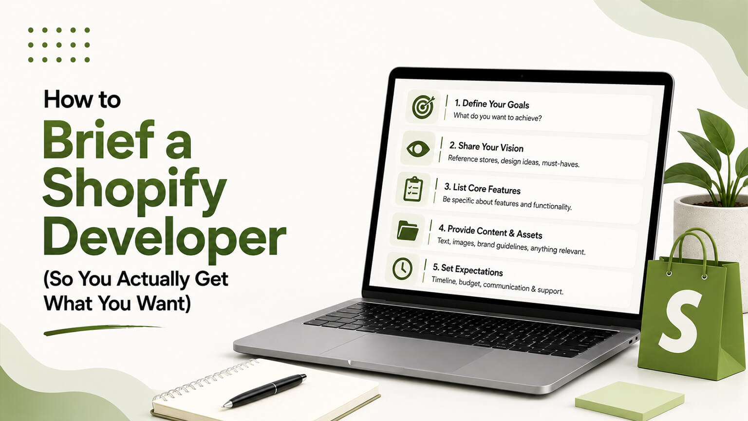 How to Brief a Shopify Developer (So You Actually Get What You Want)