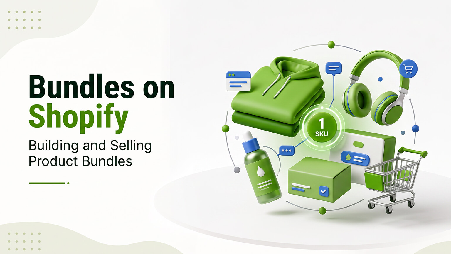 Bundles on Shopify: Building and Selling Product Bundles