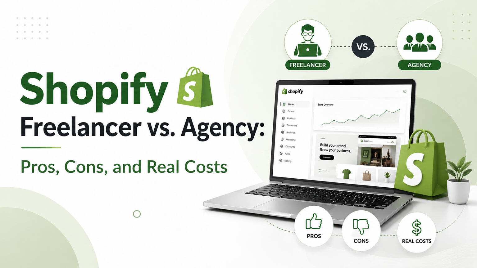 Shopify Freelancer vs. Agency: Pros, Cons, and Real Costs