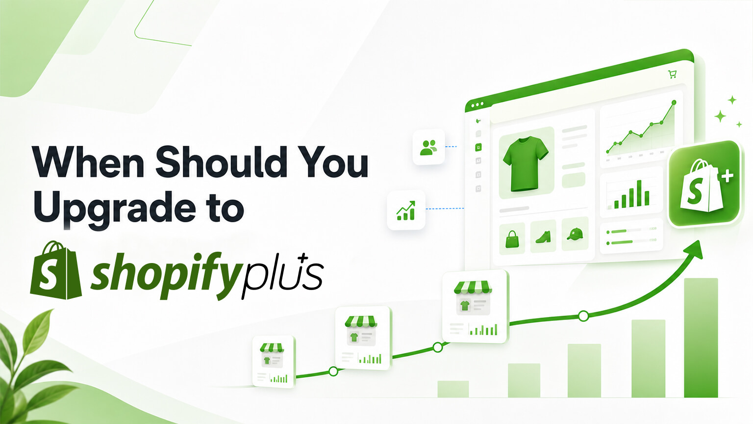 When Should You Upgrade to Shopify Plus?